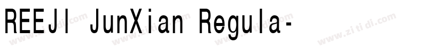 REEJI JunXian Regula字体转换